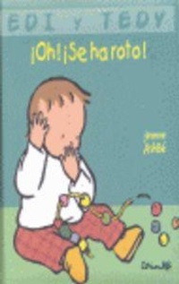 Abbildung von: ¡Oh! ¡se ha roto! - Editorial Corimbo S.L.