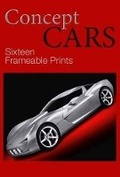 Cover: Concept Cars: Sixteen Frameable Prints - White Star