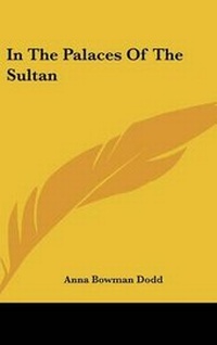 Abbildung von: In The Palaces Of The Sultan - Kessinger Publishing Co