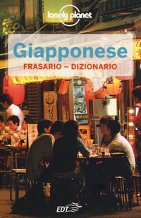 Abbildung von: Giapponese. Frasario dizionario - I frasari/Lonely Planet;Lonely Planet Italia