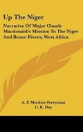 Cover: Up The Niger - Kessinger Publishing