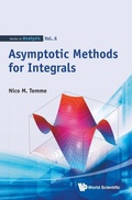 Bild: Asymptotic Methods For Integrals - World Scientific Publishing Co Pte Ltd