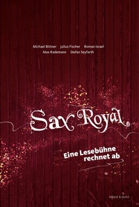 Abbildung von: Sax Royal - Verlag Voland & Quist