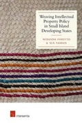 Cover: Weaving Intellectual Property Policy in Small Island Developing States - Intersentia Ltd