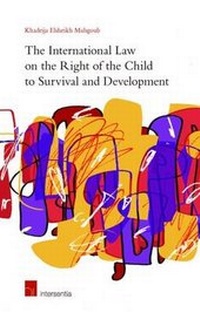 Abbildung von: The International Law on the Right of the Child to Survival and Development - Intersentia Ltd