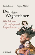 Cover: Der kleine Wagnerianer - C.H.BECK