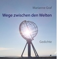 Cover: Wege zwischen den Welten - BoD - Books on Demand