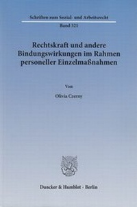 Abbildung von: Rechtskraft und andere Bindungswirkungen im Rahmen personeller Einzelmaßnahmen. - fibre