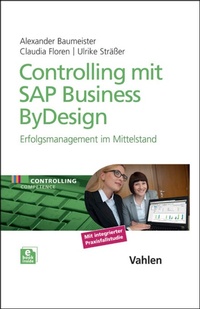 Enlarge image Cover: Controlling mit SAP Business ByDesign - Vahlen