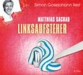 Cover: Linksaufsteher - audio media verlag
