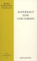 Cover: Auferbaut zum Leib Christi - Johannes Verlag