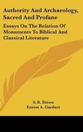 Cover: Authority And Archaeology, Sacred And Profane - Kessinger Publishing