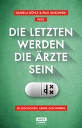 Cover: Die Letzten werden die &Auml;rzte sein - SATYR Verlag