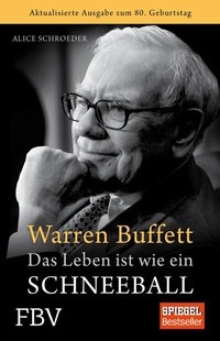 Abbildung von: Warren Buffett - Das Leben ist wie ein Schneeball - FinanzBuch Verlag