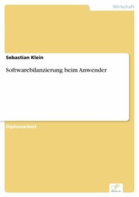 Enlarge image Cover: Softwarebilanzierung beim Anwender - diplom.de