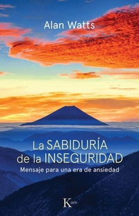 Abbildung von: La Sabiduria de La Inseguridad - Editorial Kair?s
