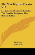 Cover: The New English Theatre V12 - Kessinger Publishing
