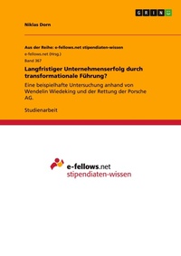 Abbildung von: Langfristiger Unternehmenserfolg durch transformationale Fuehrung? - GRIN Verlag