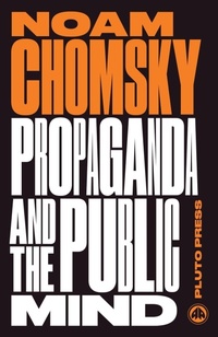 Enlarge image Cover: Propaganda and the Public Mind - Pluto Press