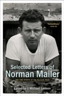 Cover: Selected Letters of Norman Mailer - Random House