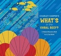Cover: Charley Harper Whats in the Coral Reef - Pomegranate Communications Inc,US