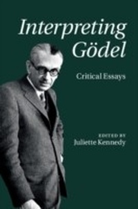 Enlarge image Cover: Interpreting Goedel - Cambridge University Press