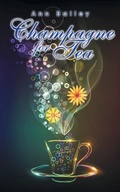 Cover: Champagne for Tea - Trafford Publishing
