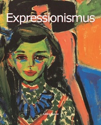 Enlarge image Cover: Expressionismus - Parkstone International