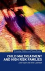 Cover: Child Maltreatment and High Risk Families - Dunedin Academic Press