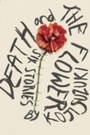 Cover: Death and The Flower - Vertical