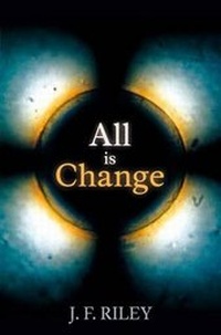 Abbildung von: All is Change - Book Guild Publishing Ltd