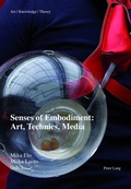 Cover: Senses of Embodiment: Art, Technics, Media - Peter Lang Verlag