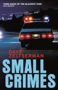 Enlarge image Cover: Small Crimes - Serpent's Tail