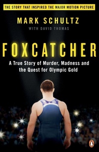 Abbildung von: Foxcatcher - Penguin Books Ltd
