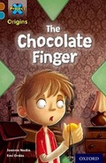 Cover: Project X Origins: Brown Book Band, Oxford Level 9: Chocolate: The Chocolate Finger - Oxford University Press