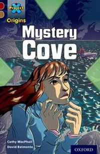 Enlarge image Cover: Project X Origins: Dark Red Book Band, Oxford Level 18: Mystery Cove - Oxford University Press