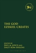 Cover: The God Ezekiel Creates - T.& T.Clark Ltd