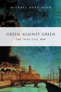 Cover: Green Against Green - The Irish Civil War - Gill Books