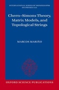 Cover: Chern-Simons Theory, Matrix Models, and Topological Strings - Oxford University Press