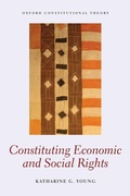 Cover: Constituting Economic and Social Rights - Oxford University Press