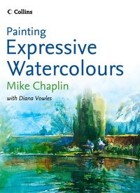 Enlarge image Cover: Painting Expressive Watercolours - Collins