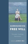 Cover: Surrounding Free Will - Oxford University Press Inc