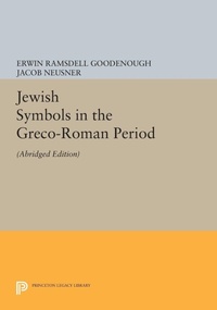 Enlarge image Cover: Jewish Symbols in the Greco-Roman Period - Princeton University Press