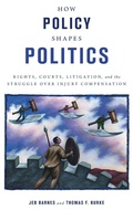 Cover: How Policy Shapes Politics - Oxford University Press Inc