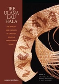 Cover: `Ike Ulana Lau Hala - University of Hawai'i Press