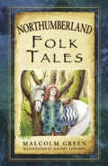 Cover: Northumberland Folk Tales - The History Press Ltd