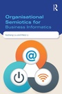 Cover: Organisational Semiotics for Business Informatics - Routledge