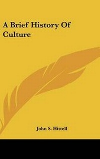 Enlarge image Cover: A Brief History Of Culture - Kessinger Publishing