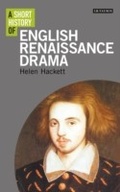Cover: A Short History of English Renaissance Drama - I.B. Tauris