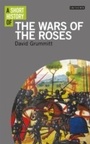Cover: A Short History of the Wars of the Roses - I.B. Tauris